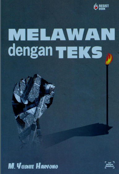 Melawan dengan Teks Membaca Agama, Fundamentalisme, dan Perlawanan melalui Psiko-Hermeneutik