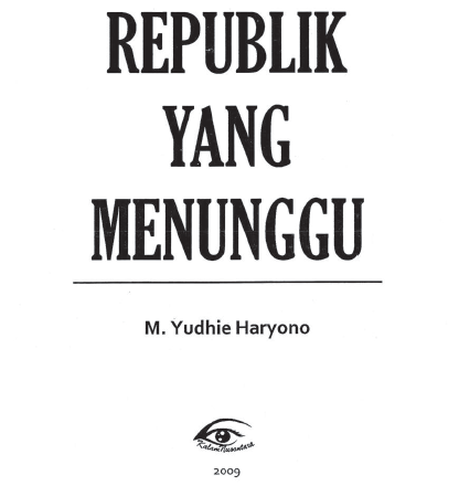 Republik yang Menunggu Membaca Globalisasi, Kemiskinan, dan Jalan Kembali Menuju Ekonomi Pancasila