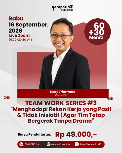TEAM WORK SERIES #3 Menghadapi Rekan Kerja yang Pasif & Tidak Inisiatif