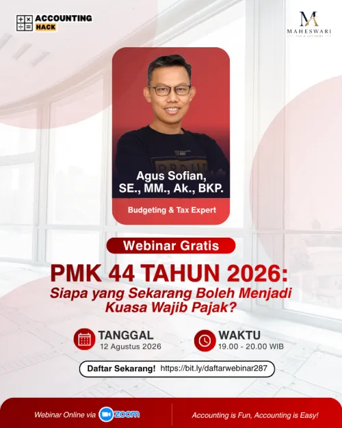 PMK 44 Tahun 2026: Siapa yang Sekarang Boleh Menjadi Kuasa Wajib Pajak? | Webinar 287