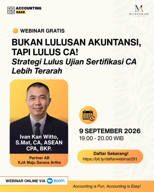 Bukan Lulusan Akuntansi, Tapi Lulus CA! Strategi Lulus Ujian Sertifikasi CA Lebih Terarah | Webinar 291