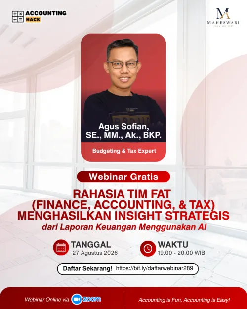 Rahasia Tim FAT (Finance, Accounting & Tax) Menghasilkan Insight Strategis dari Laporan Keuangan Menggunakan AI | Webinar 289