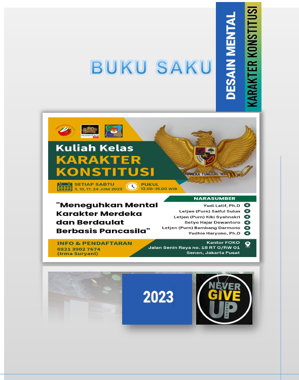 Desain Karakter Pancasila–Konstitusi Panduan Membangun Mental Merdeka, Berdaulat, dan Berkeadilan