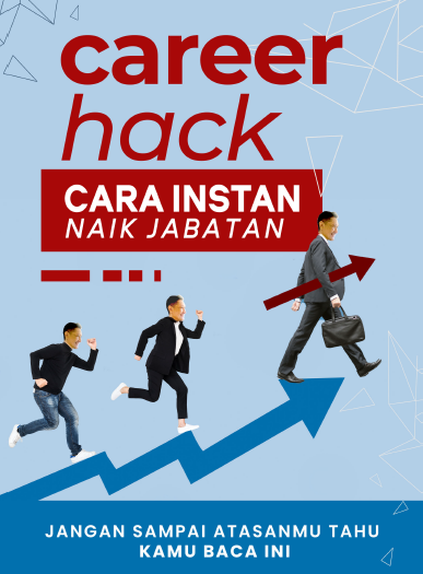 Career Hack - Cara Instan Naik Jabatan