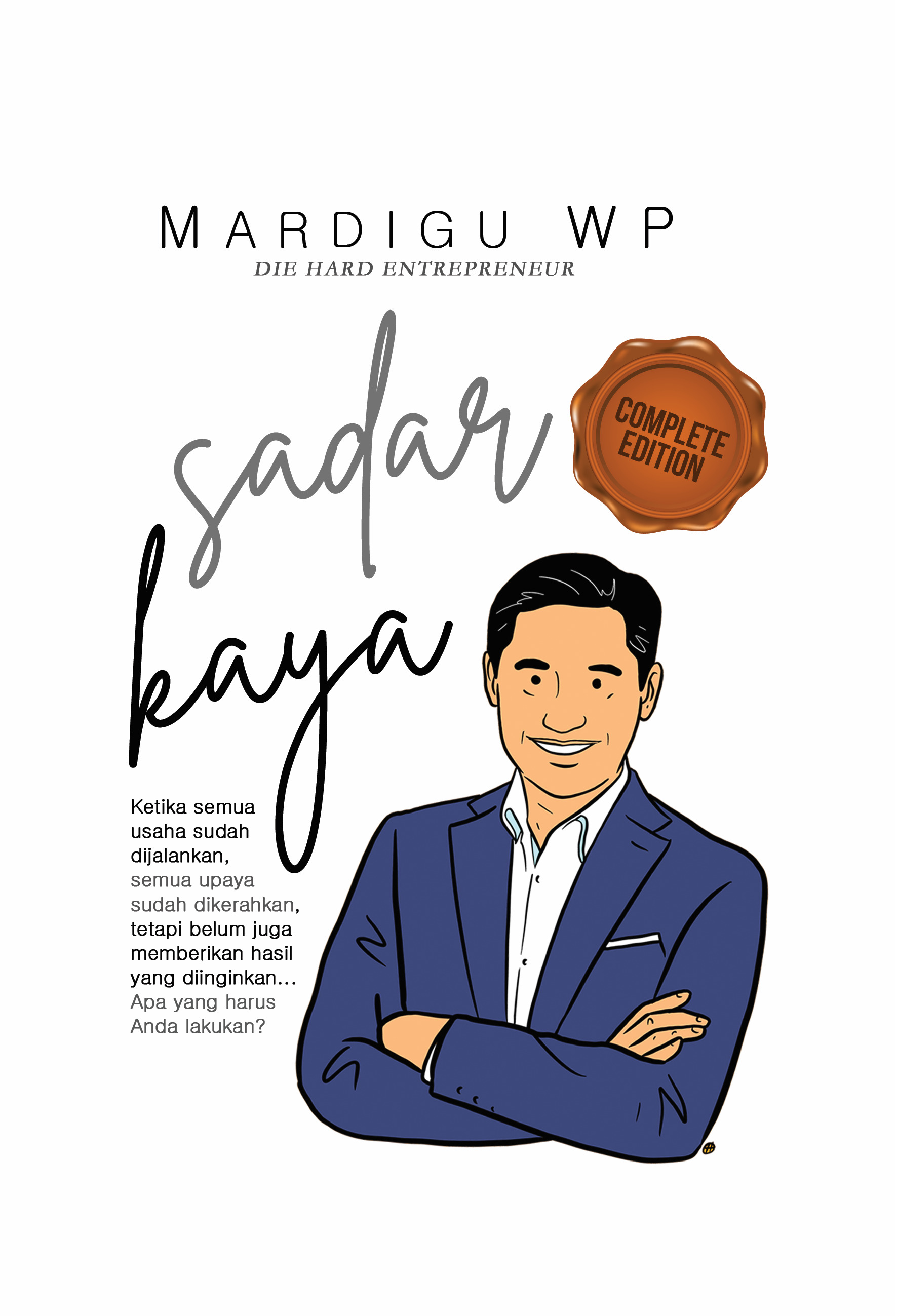 Sadar Kaya - Membangun Mindset Kemakmuran dan Mengubah Cara Pandang tentang Kesuksesan