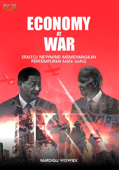 Economy at War - Strategi Newmind Memenangkan Pertempuran Mata Uang