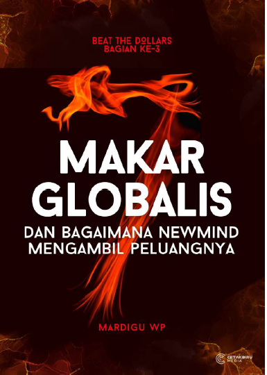 Makar Globalis dan Bagaimana Newmind Mengambil Peluangnya