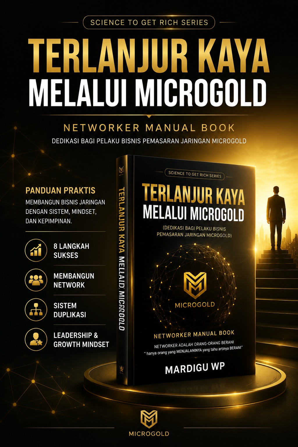 Terlanjur Kaya Melalui Microgold Networker Manual Book